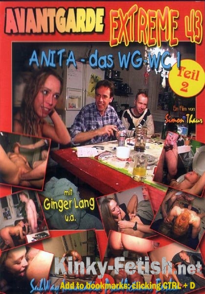 Anita - Avantgarde Extreme 43 - Das WG-WC Teil 2 (SD | 2017)
